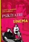 Krin Gabbard, Glen O. Gabbard - Psikiyatri ve Sinema