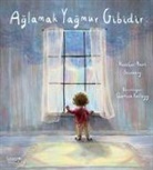 Heather Hawk Feinberg - Aglamak Yagmur Gibidir