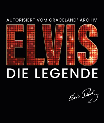 Gillian G. Gaar, Paul Fleischmann - Elvis - Die Legende - Autorisiert vom Graceland Archiv