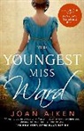 Joan Aiken - The Youngest Miss Ward