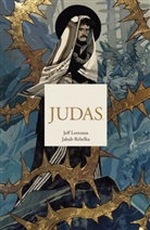 Jeff Loveness, Jakub Rebelka, Jakub Rebelka - Judas