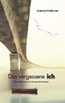 Siegfried Hoffmann - Das vergessene ich