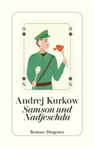 Andrej Kurkow, Jurij Nikitin - Samson und Nadjeschda