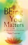 Sujata Prasannan - Being You Matters