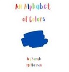 Sarah A McPherson - An Alphabet of colors