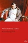 Alexander L. Kielland, Alexander Lange Kielland - Ringsum Napoleon