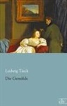 Ludwig Tieck - Die Gemälde