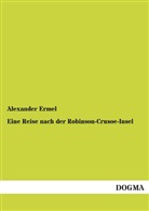 Alexander Ermel - Eine Reise nach der Robinson-Crusoe-Insel