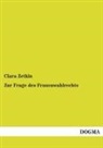 Clara Zetkin - Zur Frage des Frauenwahlrechts