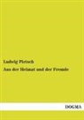 Ludwig Pietsch - Aus der Heimat und der Fremde