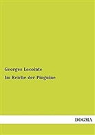 Georges Lecointe - Im Reiche der Pinguine