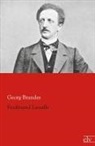 Georg Brandes - Ferdinand Lassalle