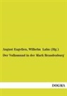 August Engelien, Wilhelm Lahn (Hg ), Wilhelm Lahn (Hg., Wilhelm Lahn (Hg. ), August Engelien, Wilhelm Lahn - Der Volksmund in der Mark Brandenburg