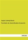 August L. Busch, August Ludwig Busch - Vorschule der darstellenden Geometrie