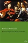 Hermann Kretzschmar - Einführung in die Musikgeschichte