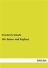 Friedrich Schulz - Die Hanse und England