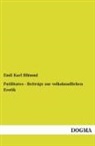 Emil K. Blümml, Emil Karl Blümml - Futilitates - Beiträge zur volkskundlichen Erotik