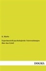 K. Marbe, Karl Marbe - Experimentell-psychologische Untersuchungen über das Urteil