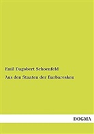 Emil D. Schoenfeld, Emil Dagobert Schoenfeld - Aus den Staaten der Barbaresken