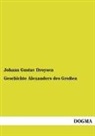 Johann G. Droysen, Johann Gustav Droysen - Geschichte Alexanders des Großen