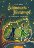 Nicole Schaa, Michaela Frech - Schimmerie Harztropf und die Magie der Jahreszeiten