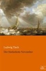 Ludwig Tieck - Der fünfzehnte November