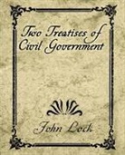Lock John Lock, John L. Locke - Two Treatises of Civil Government