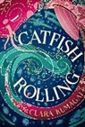 Clara Kumagai - Catfish Rolling
