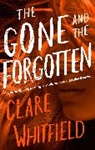 Clare Whitfield - Gone and the Forgotten