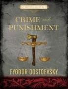 Fyodor Dostoyevsky - Crime and Punishment