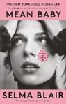 Selma Blair - Mean Baby