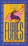 Ali, Monica Ali, Margaret Atwood, Susie Boyt, Eleanor Crewes, Emma Donoghue... - Furies