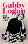 Gabby Logan - The First Half
