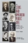 David G. Dalin - Jews and American Public Life