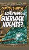 Ryan Jacobson, Deb Mercier, Kat Baumann - Can You Survive the Adventures of Sherlock Holmes?
