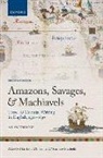 Matthew (Professor of Early Modern Studie Dimmock, Andrew Hadfield, Matthew Dimmock, Andrew Hadfield, Hadfield Andrew - Amazons, Savages, and Machiavels