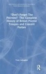 Tony Lidington - Don t Forget Pierrots Complete History of British Pierrot Troupes &