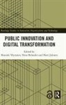 Hannele (Tampere University Vayrynen, Nina Helander, Harri Jalonen, Hannele Väyrynen - Public Innovation and Digital Transformation