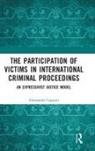 Alessandra Cuppini, Alessandra (Ghent University Cuppini, Alessandra (The Open University Cuppini - Participation of Victims in International Criminal Proceedings