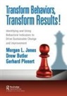 Drew Butler, ew Butler, Morgan Jones, Morgan Butler Jones, Jones Morgan, Gerhard Plenert... - Transform Behaviors, Transform Results!