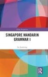 Lu Jianming - Singapore Mandarin Grammar I