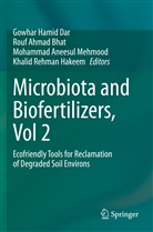 Rouf Ahmad Bhat, Mohammad Aneesul Mehmood et al, Rouf Ahmad Bhat, Gowhar Hamid Dar, Khalid Rehman Hakeem, Mohammad Aneesul Mehmood - Microbiota and Biofertilizers, Vol 2