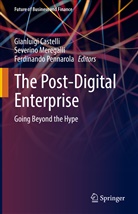 Gianluigi Castelli, Severino Meregalli, Ferdinando Pennarola - The Post-Digital Enterprise