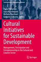 Paola Demartini, Lucia Marchegiani, Michela Marchiori, Michela Marchiori et al, Giovanni Schiuma - Cultural Initiatives for Sustainable Development