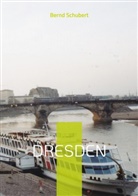 Bernd Schubert - Dresden