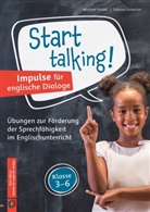 Martina Heidel, Sabrina Schensar - Start talking! Impulse für englische Dialoge