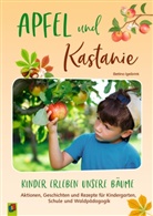 Bettina Igelbrink - Apfel und Kastanie - Kinder erleben unsere Bäume
