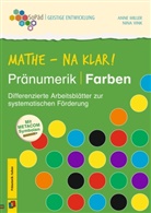 Anne Miller, Nina Vink, Annette Kitzinger - Mathe - na klar! Pränumerik: Farben