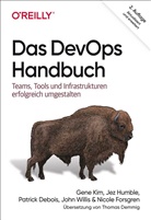 Patrick Debois, Patrick u a Debois, Nicole Forsgren, Jez Humble, Gene Kim, John Willis - Das DevOps-Handbuch
