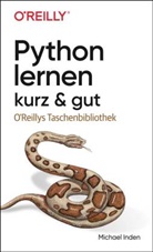 Michael Inden - Python lernen - kurz & gut